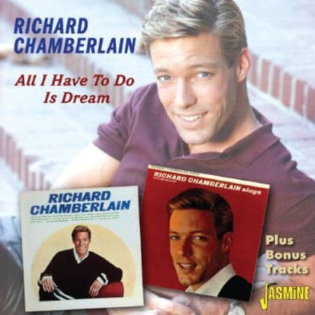Richard Chamberlain - All I Have to Do Is Dream - Music & Performance - CD