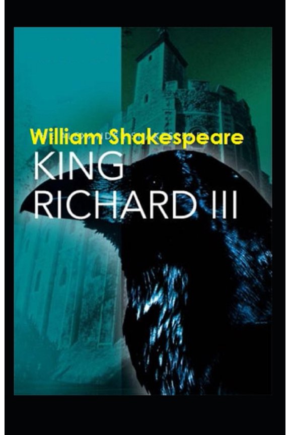 Richard III : A shakespeare's classic illustrated edition (Paperback)