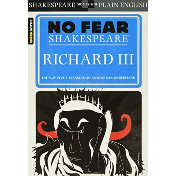 Pre-Owned Richard III: No Fear Shakespeare Side-by-Side Plain English, 9781411401020, 1411401026, Paperback, 1 edition