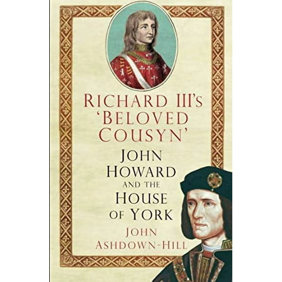 Richard III's 'Beloved Cousyn'