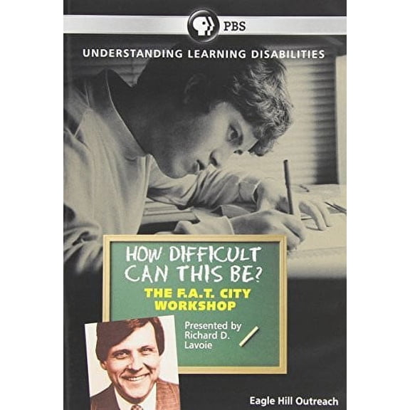 Richard Lavoie: How Difficult Can This Be? F.A.T. City a Learning (DVD), PBS (Direct), Documentary