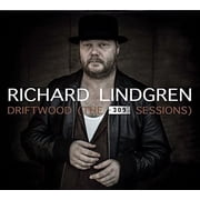 Richard Lindgren - Driftwood The 309 Sessions - Music & Performance - CD