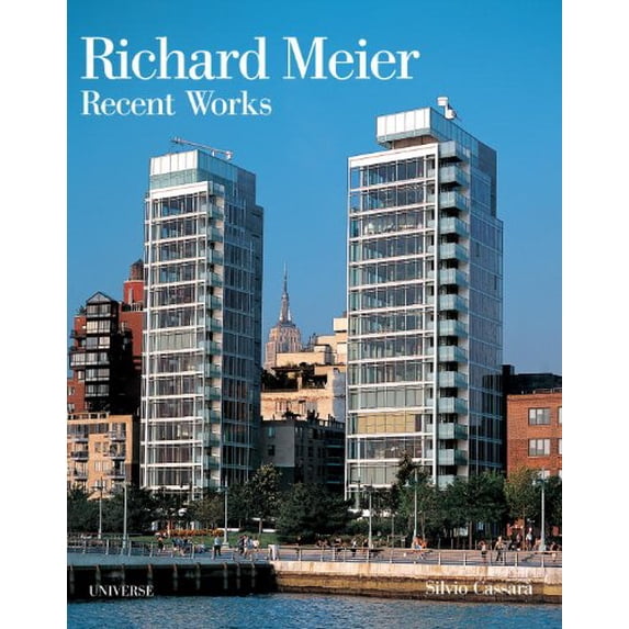 Pre-Owned Richard Meier: Recent Works (Universe Architecture Series) (Paperback) 0789312220 9780789312228