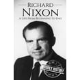 thumbnail image 1 of Pre-Owned Richard Nixon: A Life From Beginning to End (Biographies of US Presidents) Paperback, 1 of 1