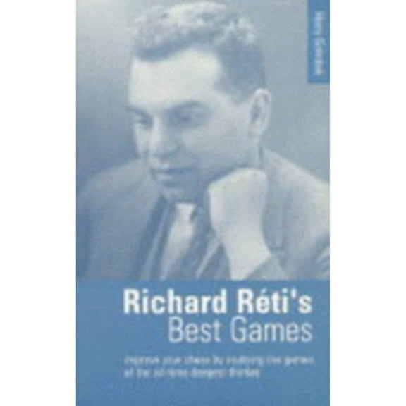 Pre-Owned Richard Reti's Best Games