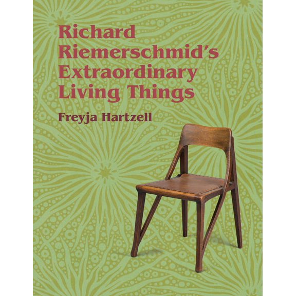 Richard Riemerschmid's Extraordinary Living Things, (Hardcover)