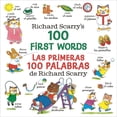 thumbnail image 1 of Richard Scarry's 100 First Words/Las Primeras 100 Palabras de Richard Scarry, (Board Book), 1 of 2