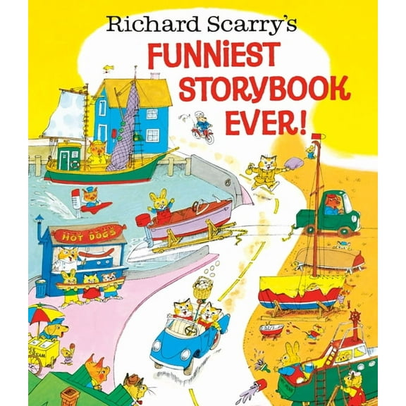 Richard Scarry's Funniest Storybook Ever!, (Hardcover)