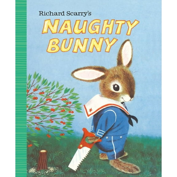 Richard Scarry's Naughty Bunny, (Board Book)