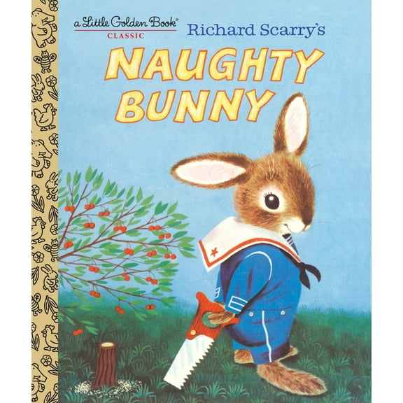 Pre-Owned Richard Scarry's Naughty Bunny (Hardcover) 1524767271 9781524767273