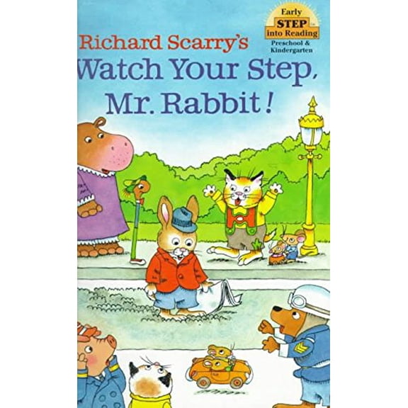 Pre-Owned Richard Scarry's Watch Your Step, Mr. Rabbit! (Paperback) 0679810722 9780679810728