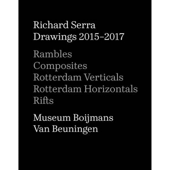 Pre-Owned Richard Serra: Drawings 2015-2017