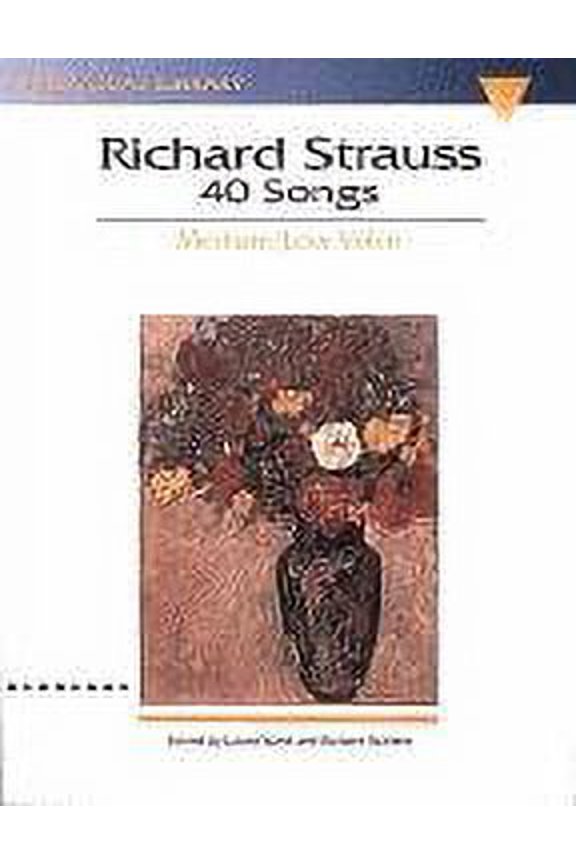 Vocal Library: Richard Strauss: 40 Songs: Medium/Low Voice (Paperback)