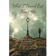 thumbnail image 1 of Richard Sullivan Prize in Short Fiction What I Found Out About Her: Stories of Dreaming Americans, (Hardcover), 1 of 1
