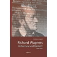 thumbnail image 1 of Richard Wagners Verbannung und Rückkehr 1849-1862 (Paperback), 1 of 1