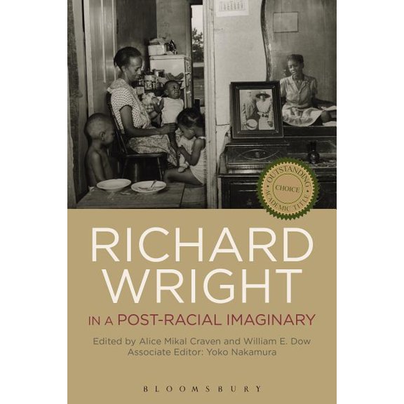 Richard Wright in a Post-Racial Imaginary, (Paperback)
