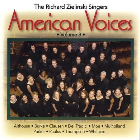 Richard Zielinski Singers - American Voices Vol. 3 - Music & Performance - CD