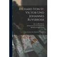 thumbnail image 1 of Richard von St. Victor und Johannes Ruysbroek: Zur Geschichte der mystischen Theologie., (Paperback), 1 of 1