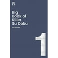 thumbnail image 1 of Richardson Puzzle Books Big Book of Killer Su Doku Book 1: a bumper killer sudoku book for adults containing 300 puzzles, (Paperback), 1 of 1