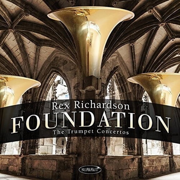 Richardson,Rex & Classic FM Radio Orchestra - Foundation: The Trumpet Concertos - Classical - CD