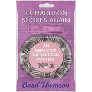 Richardson Scores Again An Inspector Richardson Mystery, Paperback