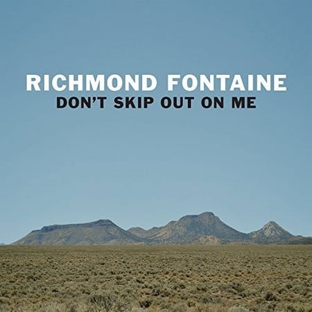Richmond Fontaine - Don't Skip Out On Me - Music & Performance - CD