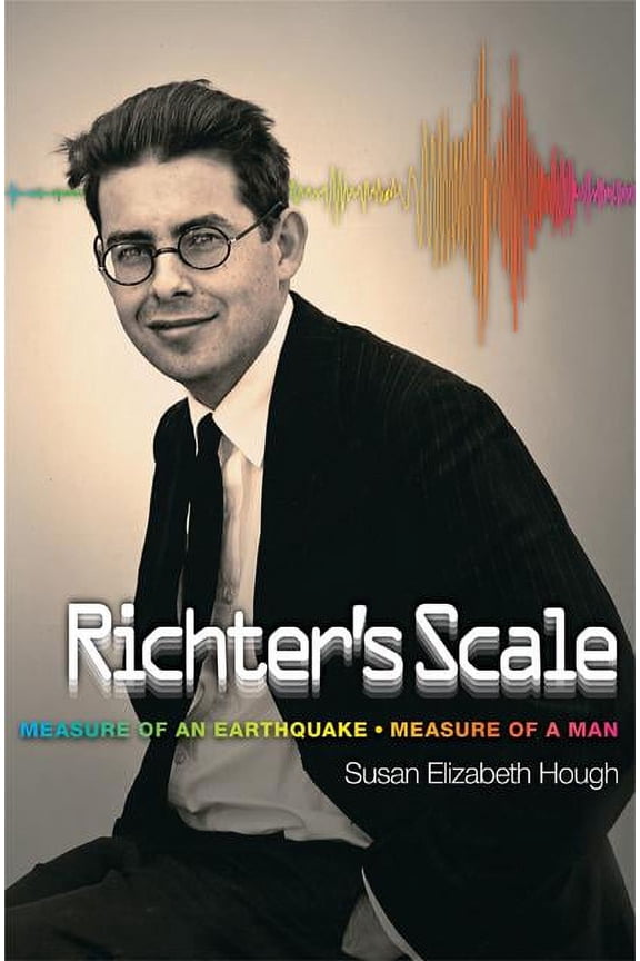 Richter's Scale: Measure of an Earthquake, Measure of a Man, (Paperback)