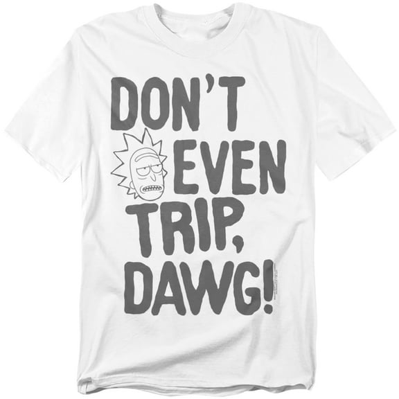 Rick And Morty T-Shirt The Don'T Even Trip Unisex Graphic Tee for Men & Women
