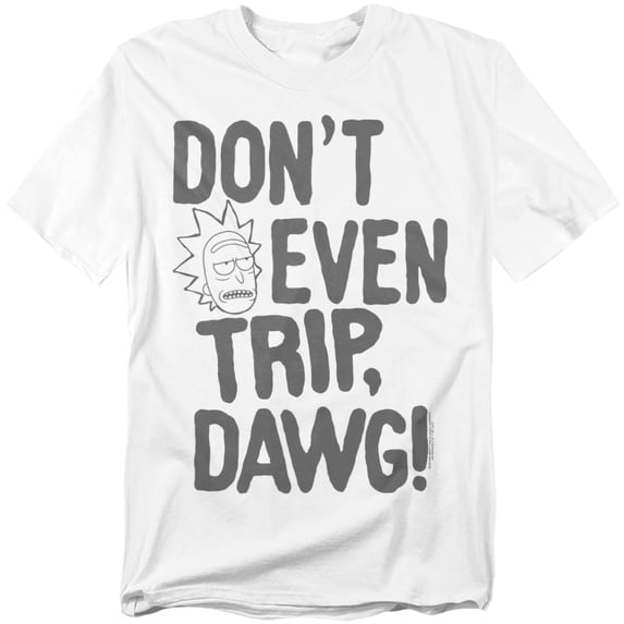 Rick And Morty T-Shirt The Don'T Even Trip Unisex Graphic Tee for Men & Women