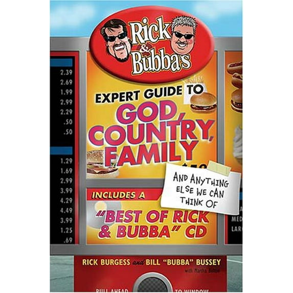 Pre-Owned Rick & Bubba's Expert Guide to God, Country, Family, and Anything Else We Can Think of (Paperback) by Rick Burgess, Bill "Bubba" Bussey, Martha Bolton