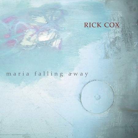 Rick Cox - Maria Falling Away - Music & Performance - CD