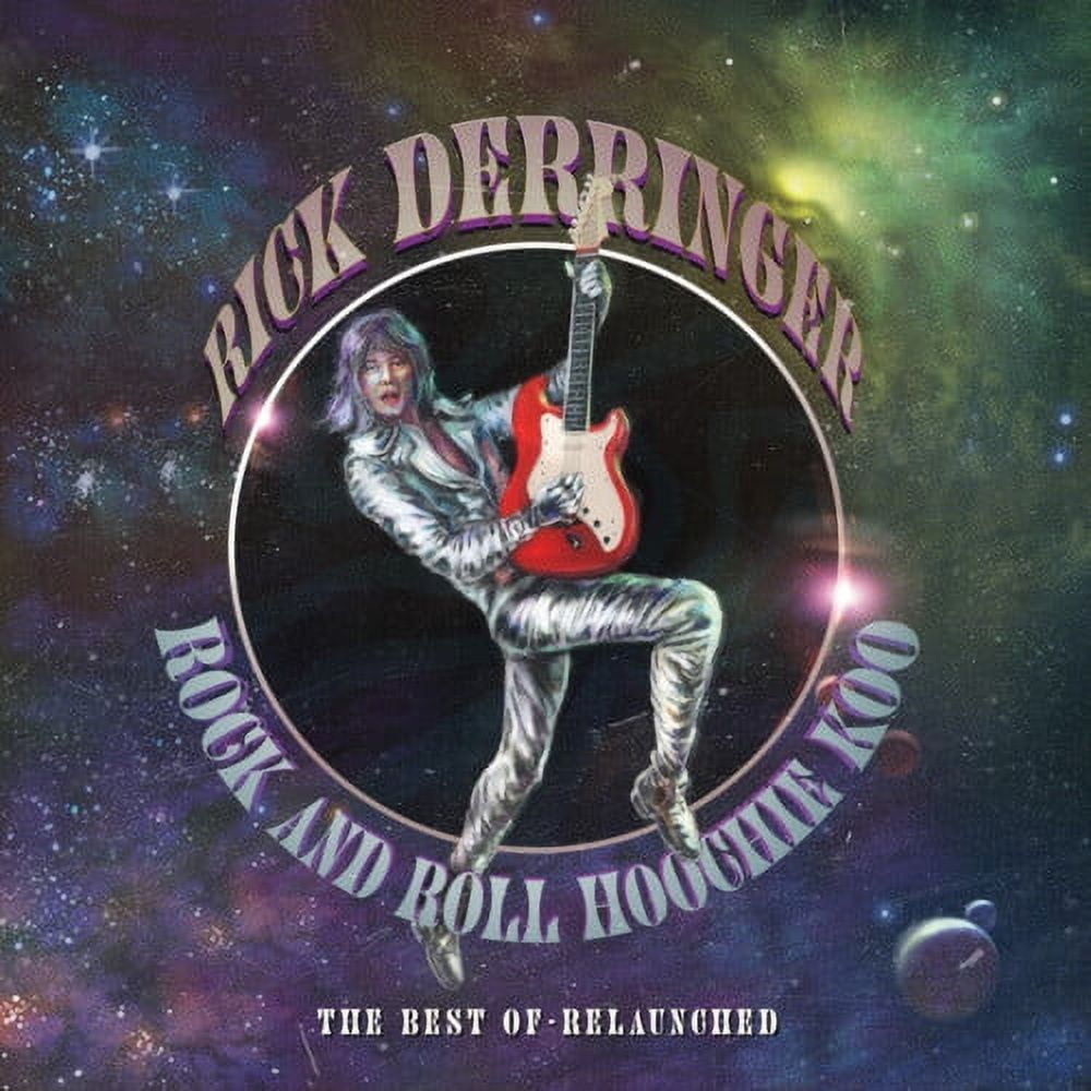 Rick Derringer - Rock u0026 Roll Hoochie Koo - Best Of Relaunched - Rock - CD