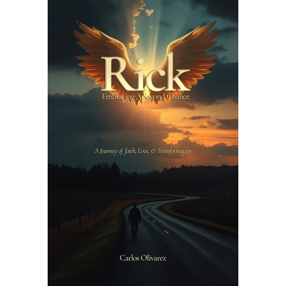 Rick: Embracing A Second Chance, (Paperback)