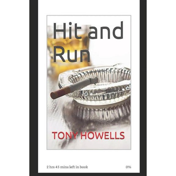 Hit and Run Rick Hartley PI Paperback 1977061516 9781977061515 TONY HOWELLS, Tony Howells