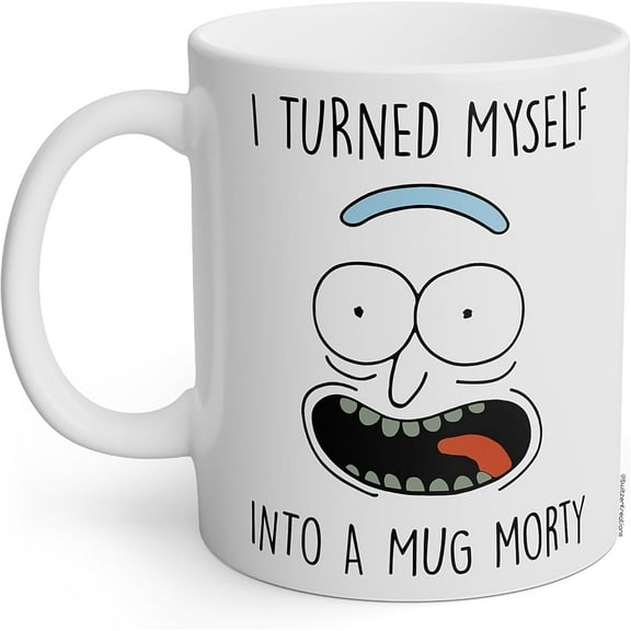 Rick Mug  I Turned Myself Into A Mug Morty  Wacky Scientist Face Cup  Funny Parody Gift for Cartoon Fans, Any Occasion Gift, Coffee Drinker - Novelty (11 Ounces)