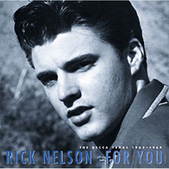 Rick Nelson - For You-Decca Years 1963-1969 - Rock N' Roll Oldies - CD