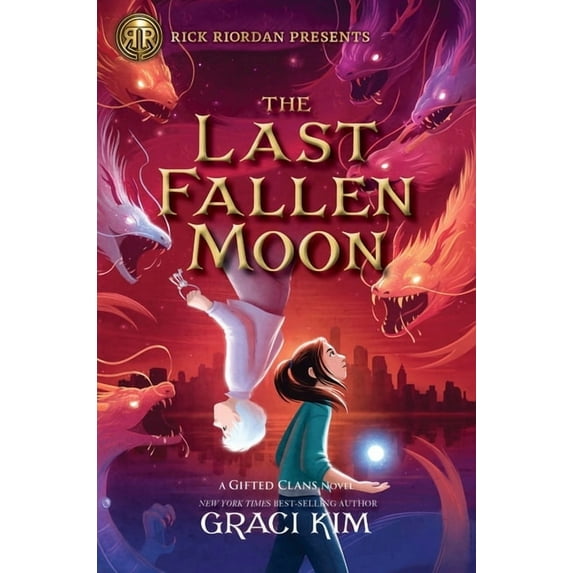 Rick Riordan Presents: The Last Fallen Moon-A Gifted Clans Novel, (Paperback)