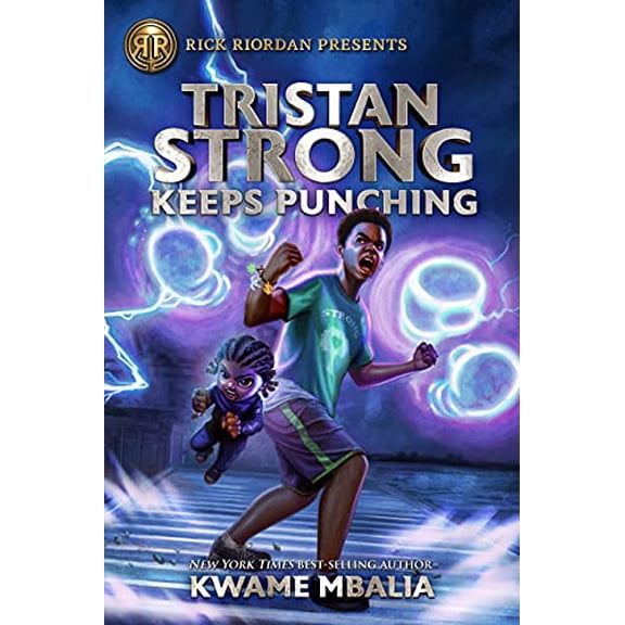 Pre-Owned Rick Riordan Presents: Tristan Strong Keeps Punching-A Tristan Strong Novel, Book 3 (Hardcover) 1368054870 9781368054874