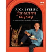 Rick Steins Far Eastern Odyssey 150 New Recipes Evoking the Flavours of the Far East Hardcover