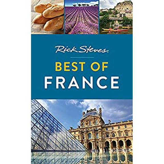 Pre-Owned Rick Steves Best of France (Rick Steves Travel Guide) (Paperback) 1641711094