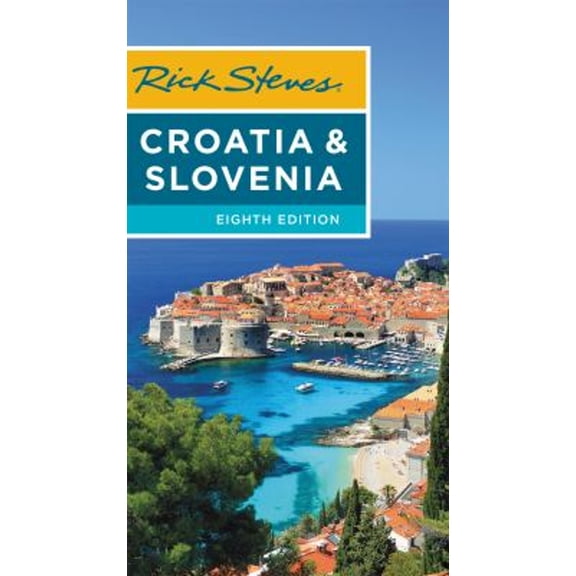 Pre-Owned Rick Steves Croatia & Slovenia (Paperback) 1641712287 9781641712286