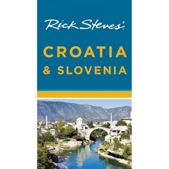 Pre-Owned Rick Steves' Croatia & Slovenia (Paperback) 1612387659 9781612387659