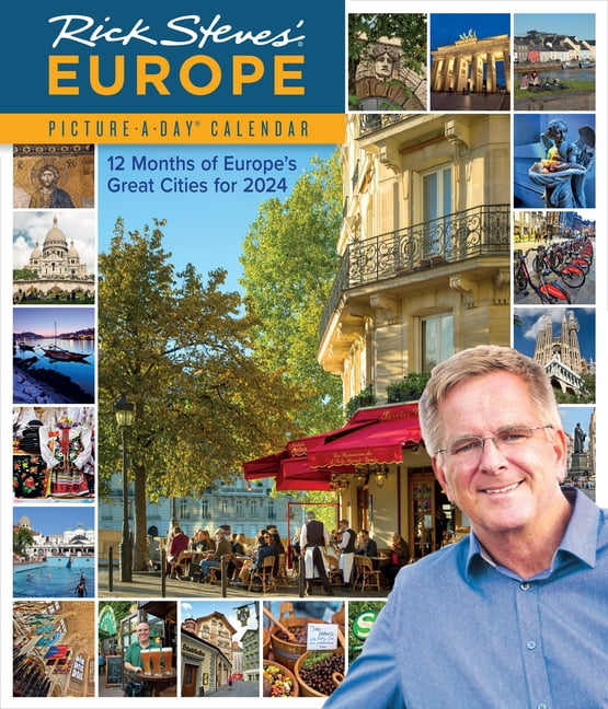 Rick Steves’ Europe PictureADay Wall Calendar 2024 12 months of