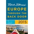 thumbnail image 1 of Pre-Owned Rick Steves Europe Through the Back Door 2015: The Travel Skills Handbook (Paperback) 1612389546 9781612389547, 1 of 1