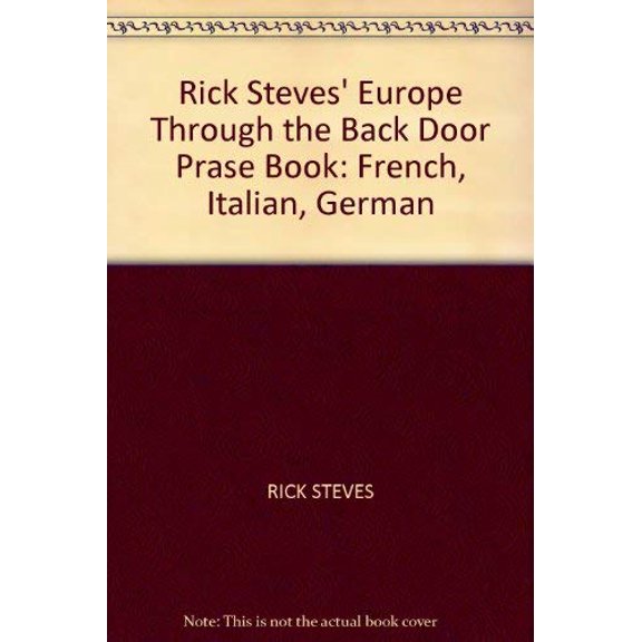 Pre-Owned Rick Steves' Europe Through the Back Door Prase Book: French, Italian, German, 9780960556854, 0960556850, Paperback,