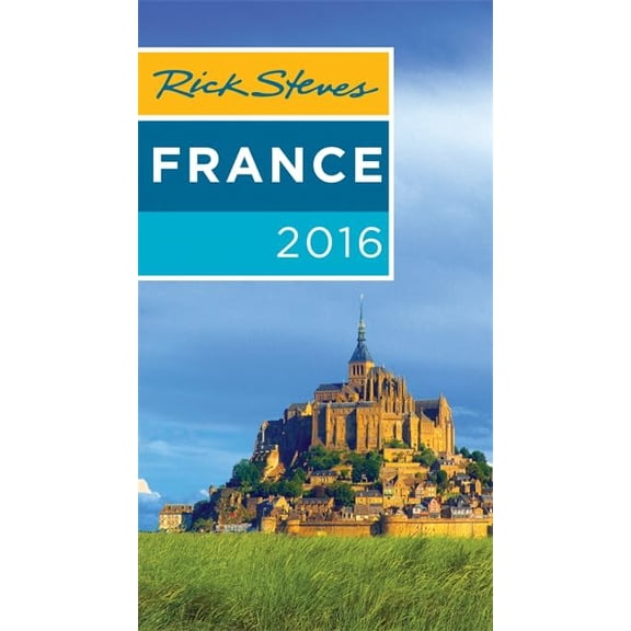 Pre-Owned Rick Steves France (Paperback) 1631211870 9781631211874