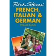 thumbnail image 1 of Pre-Owned Rick Steves' French, Italian & German Phrase Book (Paperback) 1566915341 9781566915342, 1 of 1