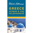 thumbnail image 1 of Pre-Owned Rick Steves' Greece: Athens & the Peloponnese (Paperback) 1612385478 9781612385471, 1 of 1