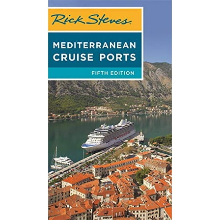 Pre-Owned Rick Steves Mediterranean Cruise Ports (Paperback) 1641710950 9781641710954