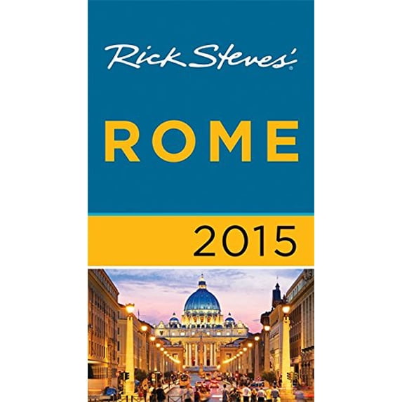 Pre-Owned Rick Steves Rome 2015 (Paperback) 1612389589 9781612389585